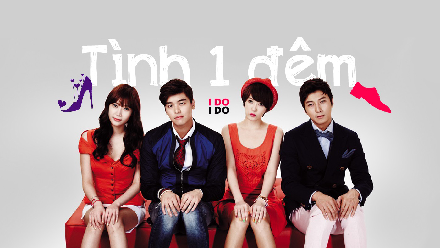 Xem Phim Tình Một Đêm (I Do, I Do)