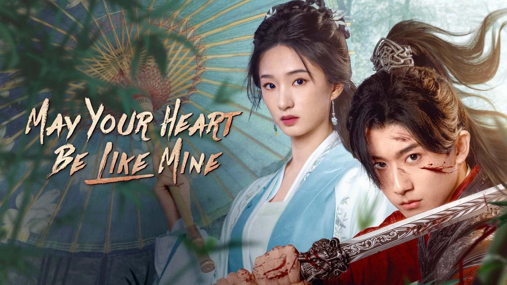 Xem Phim Tỏa Hồng Nhan (May Your Heart Be Like Mine)