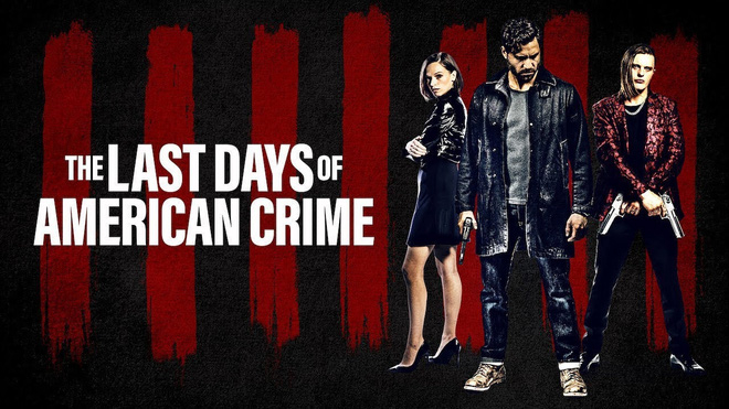 Xem Phim Tội ác cuối cùng (The Last Days of American Crime)