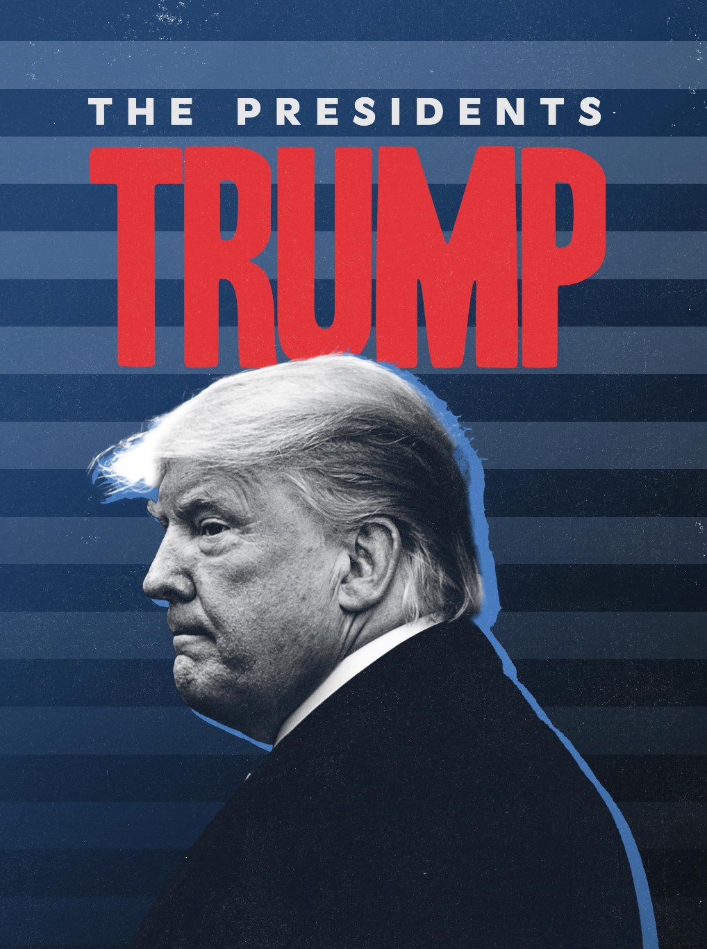 Banner Phim Tổng Thống Donald Trump (The Presidents: Donald Trump)