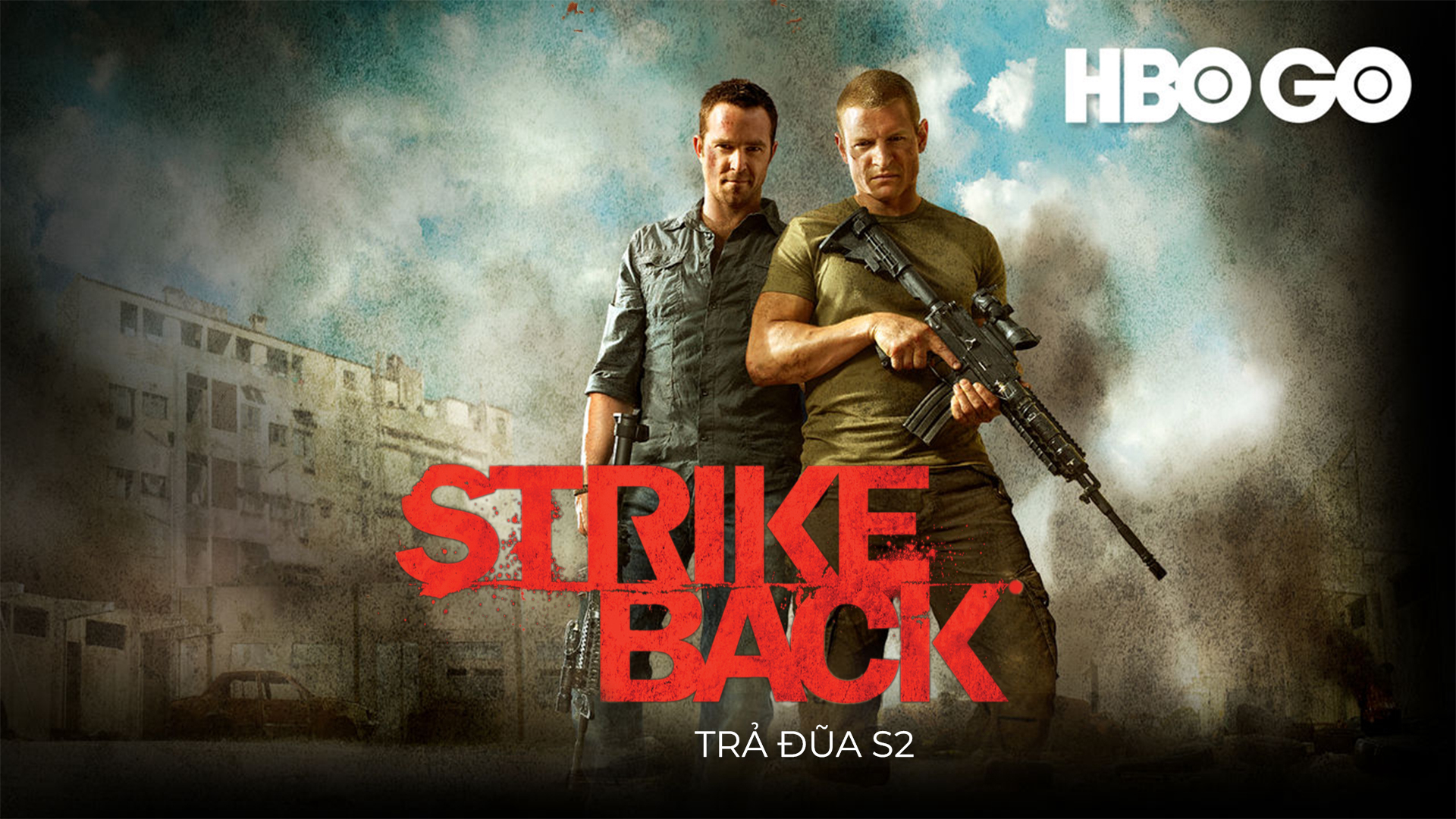Banner Phim Trả Đũa Phần 2 (Strike Back Season 2)