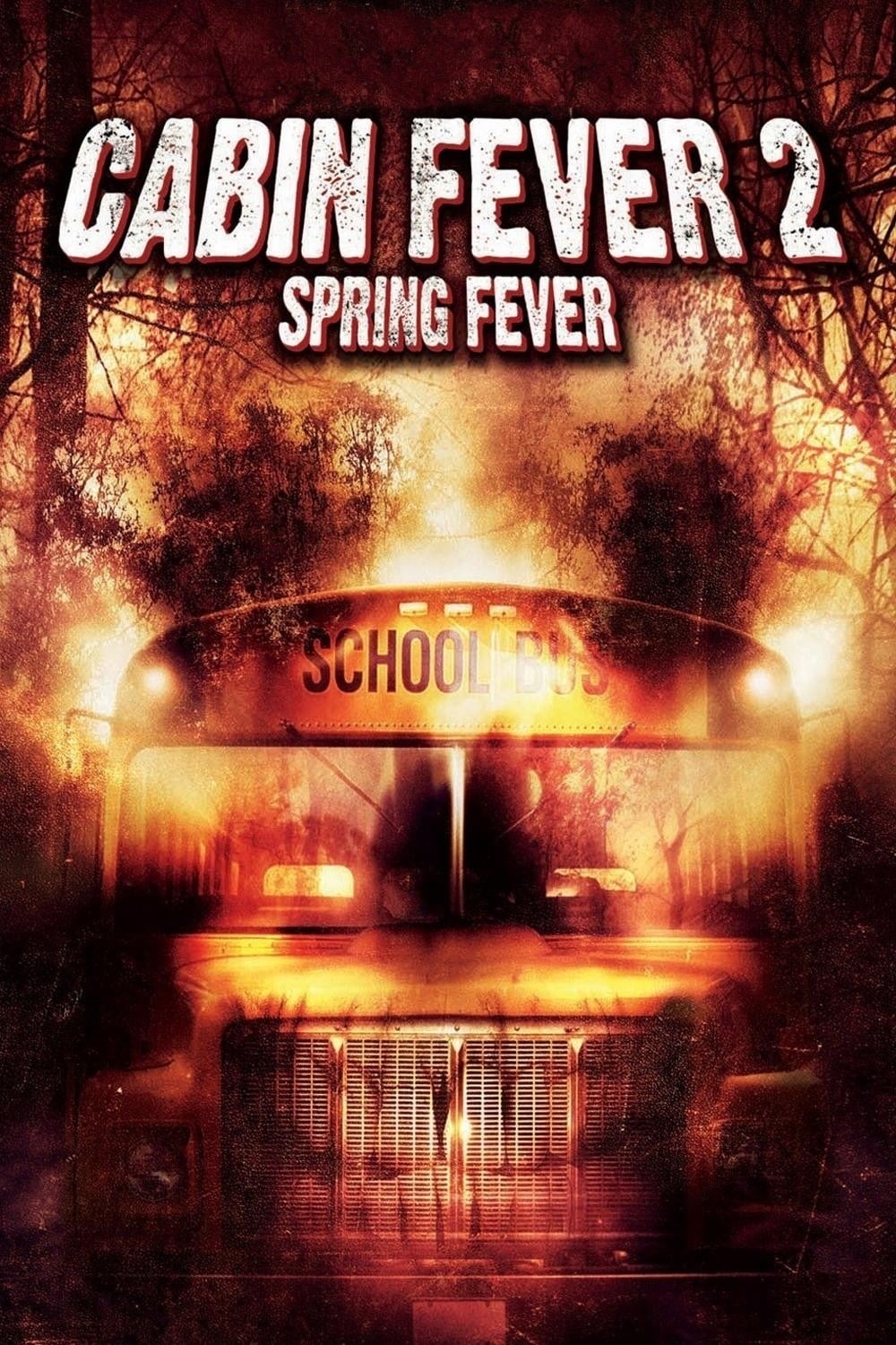 Banner Phim Trạm Dừng Tử Thần 2: Tiệc Máu (Cabin Fever 2: Spring Fever)