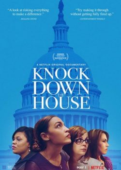 Banner Phim Tranh Cử (Knock Down The House)