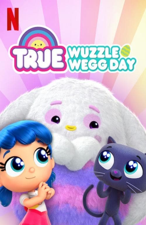 Banner Phim True: Ngày Lễ Săn Trứng (True: Wuzzle Wegg Day)