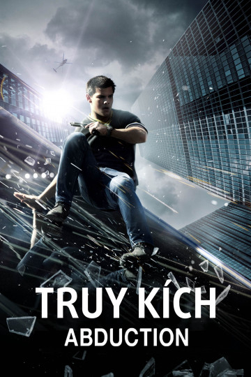 Banner Phim Truy Kích (Abduction)