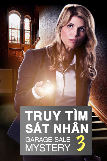 Banner Phim Truy Tìm Sát Nhân 3 (Garage Sale Mystery 3)