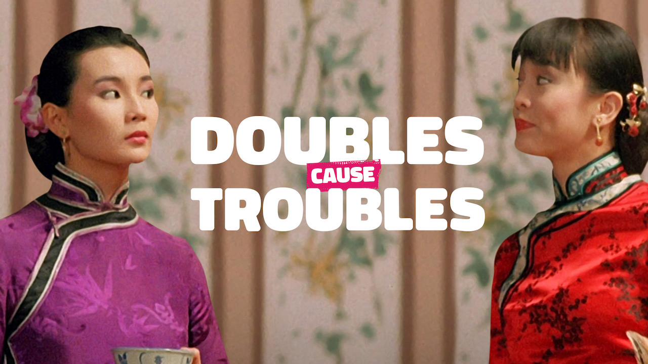 Xem Phim Tỷ muội thần dũng (Doubles Cause Troubles)