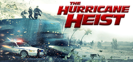 Banner Phim Vụ Cướp Trong Tâm Bão (The Hurricane Heist)