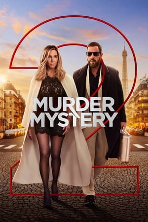 Banner Phim Vụ Giết Người Bí Ẩn 2 (Murder Mystery 2)