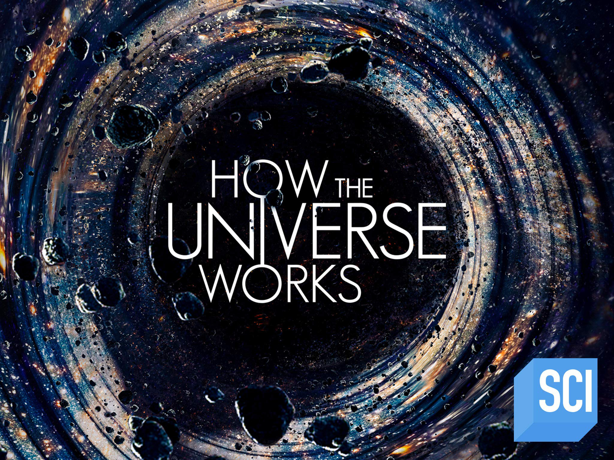 Banner Phim Vũ trụ hoạt động như thế nào (Phần 6) (How the Universe Works (Season 6))