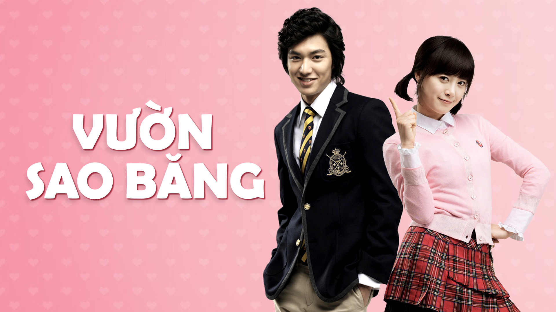 Banner Phim Vườn sao băng (Boys Over Flowers)