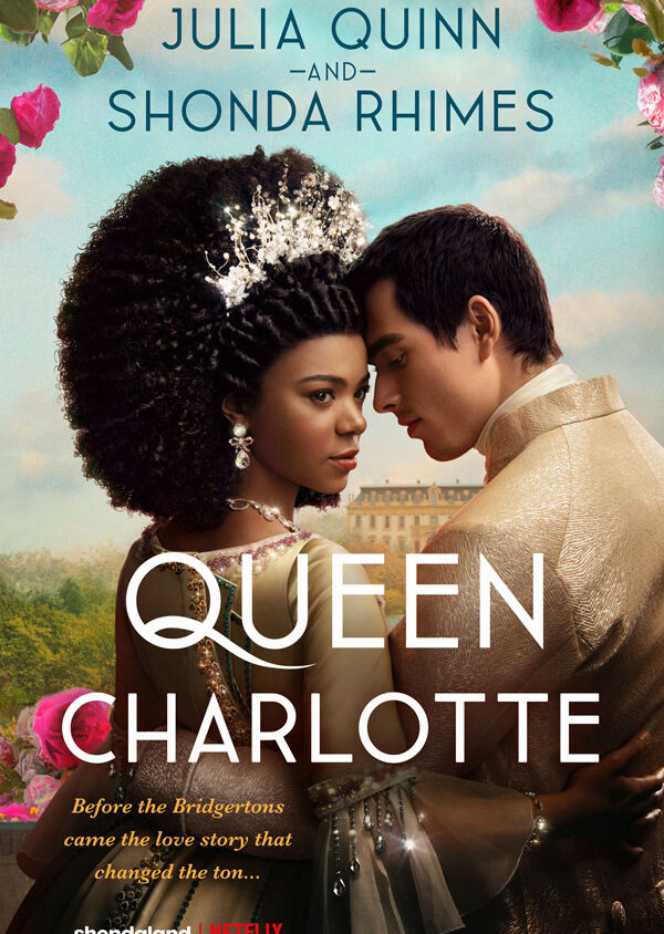 Banner Phim Vương Hậu Charlotte: Câu Chuyện Bridgerton (Queen Charlotte: A Bridgerton Story)