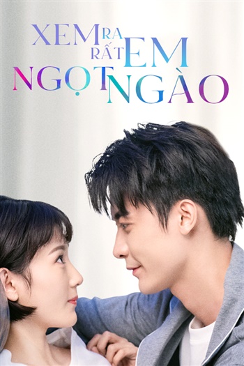 Banner Phim Xem Ra Em Rất Ngọt Ngào (You Are So Sweet)