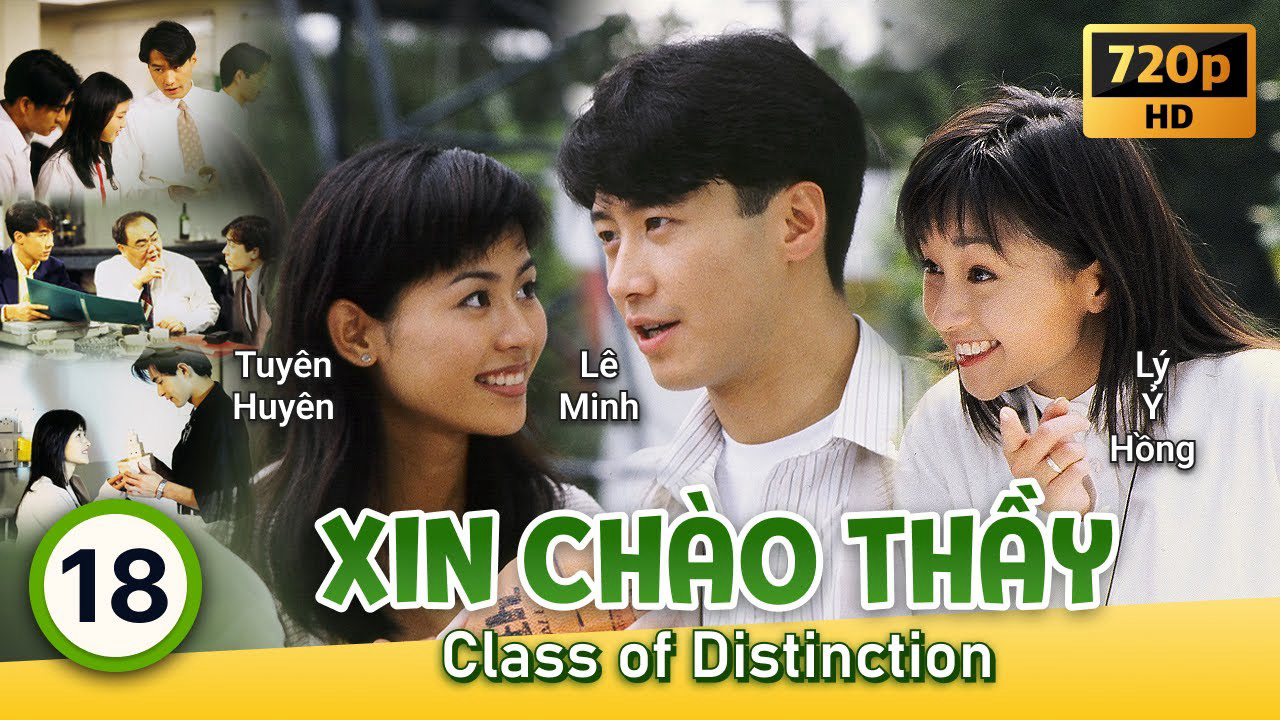 Banner Phim Xin Chào Thầy (Class of Distinction)