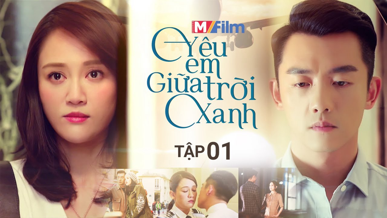 Banner Phim Yêu Em Giữa Trời Xanh ( New Horizon)