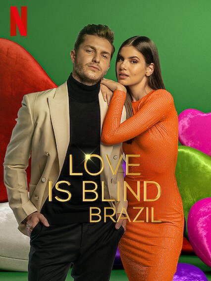 Banner Phim Yêu Là Mù Quáng: Brazil (Phần 3) (Love Is Blind: Brazil (Season 3))