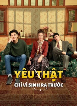 Banner Phim Yêu Thật Chỉ Vì Sinh Ra Trước (May-December Romance)