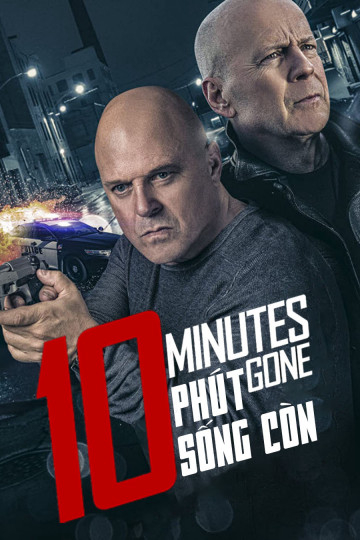 Poster Phim 10 Phút Sống Còn (10 Minutes Gone)