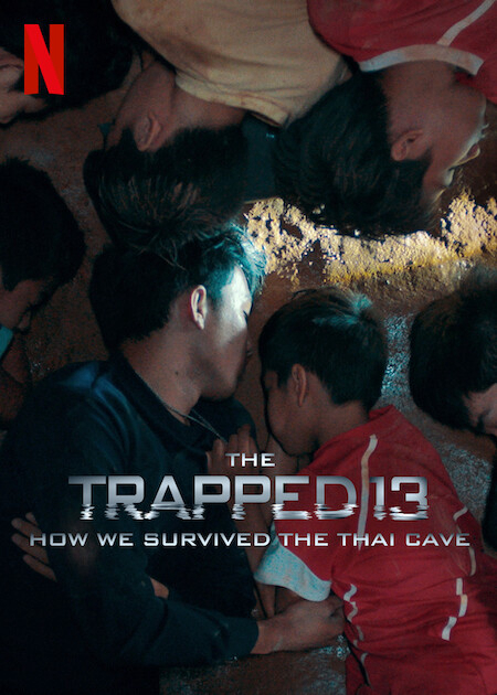 Poster Phim 13 người sống sót: Cuộc giải cứu trong hang ở Thái Lan (The Trapped 13: How We Survived The Thai Cave)