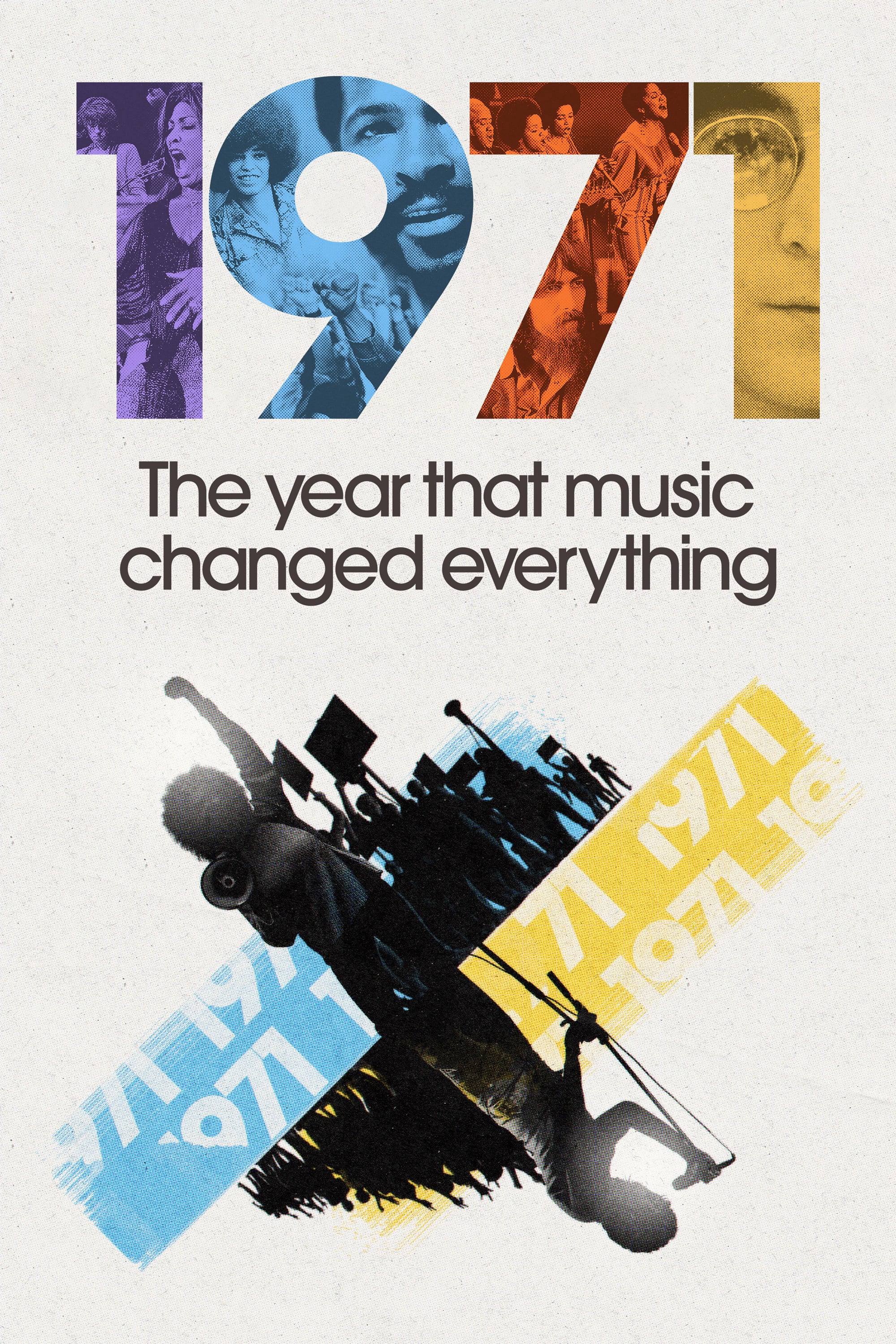 Poster Phim 1971: Năm Âm Nhạc Thay Đổi Tất Cả (1971: The Year That Music Changed Everything)