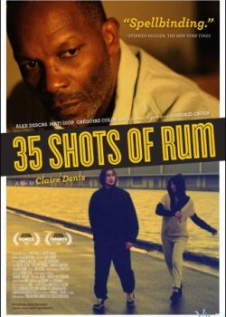 Poster Phim 35 Ly Rượu (35 Shots Of Rum)