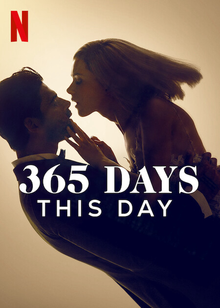 Poster Phim 365 ngày: Hôm nay (365 Days: This Day)
