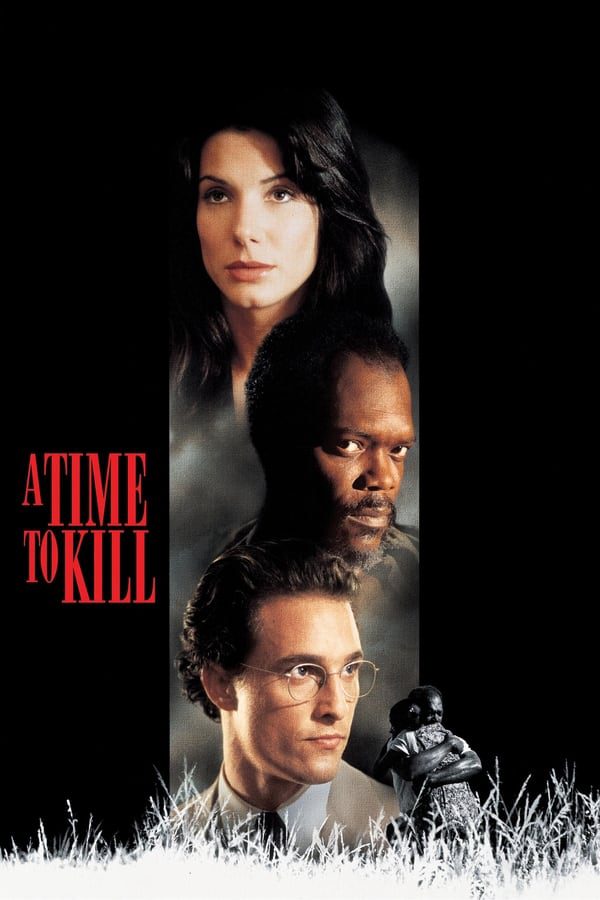 Poster Phim A Time to Kill (A Time to Kill)