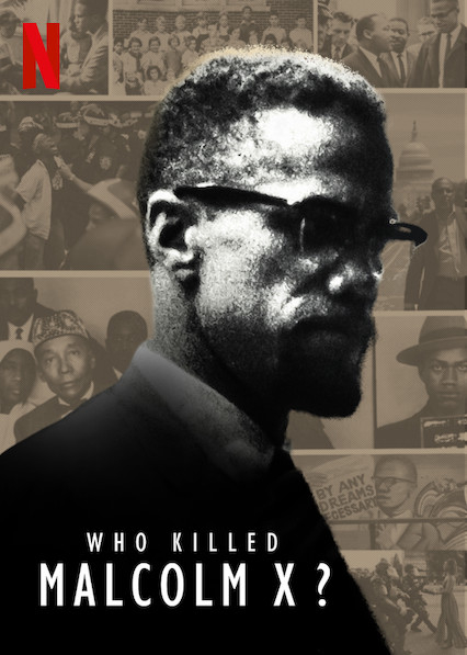 Poster Phim Ai đã giết Malcolm X? (Who Killed Malcolm X?)