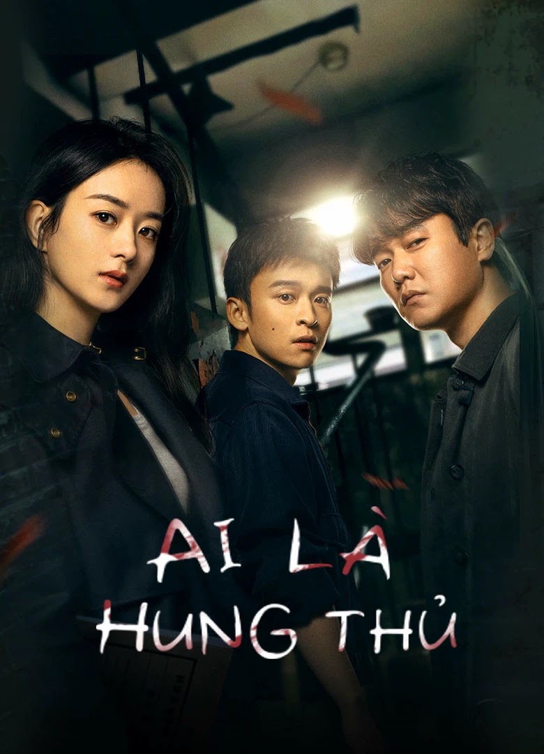 Poster Phim Ai Là Hung Thủ (Who is the Murderer Original)