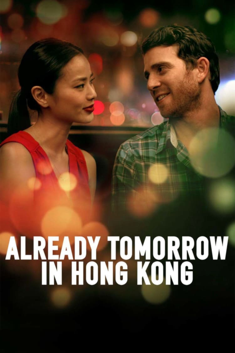 Poster Phim Already Tomorrow in Hong Kong (Already Tomorrow in Hong Kong)