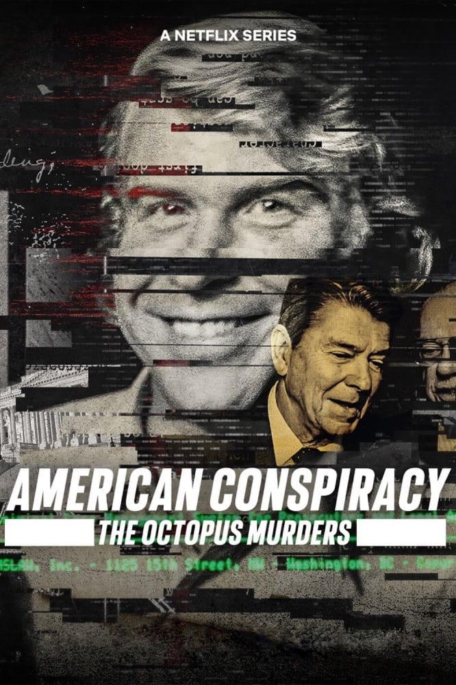 Xem Phim Âm mưu Mỹ: Án mạng Bạch tuộc (American Conspiracy: The Octopus Murders)