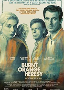 Poster Phim Âm Mưu Trộm Tranh (The Burnt Orange Heresy)
