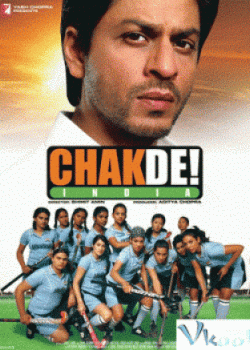 Poster Phim Ấn Độ Tiến Lên (Chakde! India)