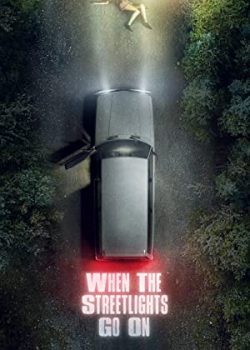 Poster Phim Án Mạng Trong Đêm Phần 1 (When the Streetlights Go On Season 1)