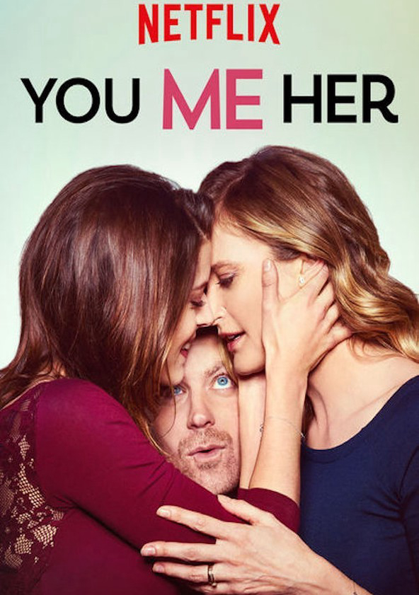 Poster Phim Anh, em, cô ấy (Phần 5) (You Me Her (Season 5))