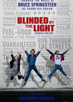 Poster Phim Ánh Sáng Chói Lóa (Blinded By The Light)