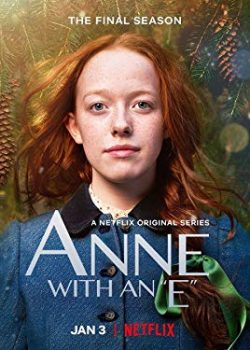 Xem Phim Anne: Cô Bé Tóc Đỏ Phần 3 – Anne Season 3 (Anne With An E Season 3)