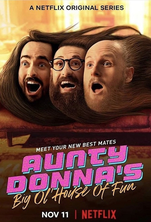 Poster Phim Aunty Donna: Ngôi nhà vui vẻ (Aunty Donna's Big Ol' House of Fun)