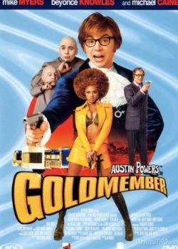 Poster Phim Austin Powers Ở Câu Lạc Bộ Goldmember (Austin Powers in Goldmember)
