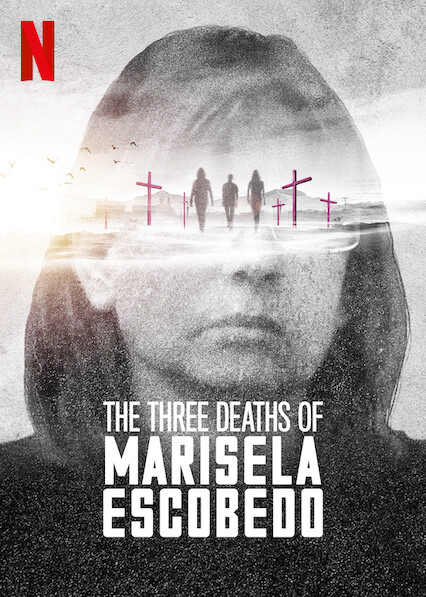 Poster Phim Ba lần chết của Marisela Escobedo (The Three Deaths of Marisela Escobedo)