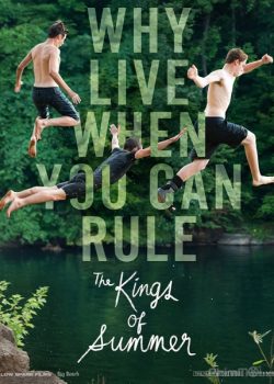 Poster Phim Bá Vương Mùa Hè / Mùa Hè Bá Đạo (The Kings of Summer)