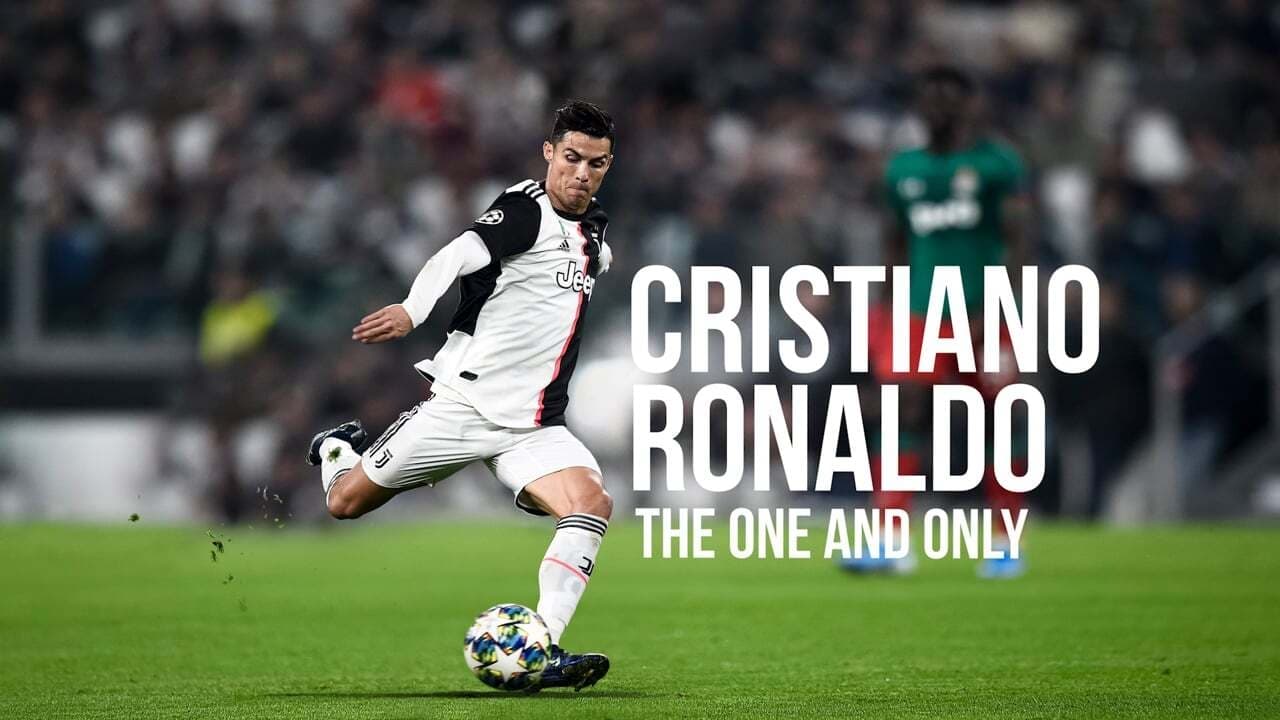 Xem Phim Bàn Chân Vàng Cristiano Ronaldo (Cristiano Ronaldo: The One And Only)