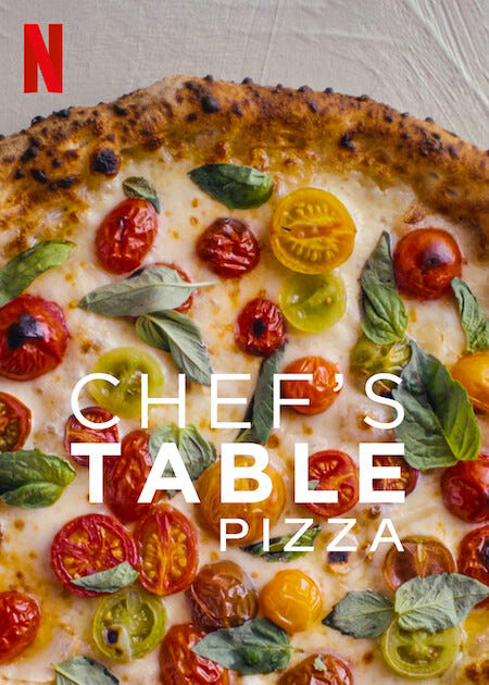 Poster Phim Bàn của bếp trưởng: Pizza (Chef's Table: Pizza)