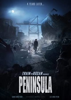 Poster Phim Bán Đảo Peninsula Chuyến Tàu Sinh Tử 2 (Peninsula)