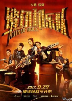 Poster Phim Ban Nhạc Máy Khâu (City Of Rock)