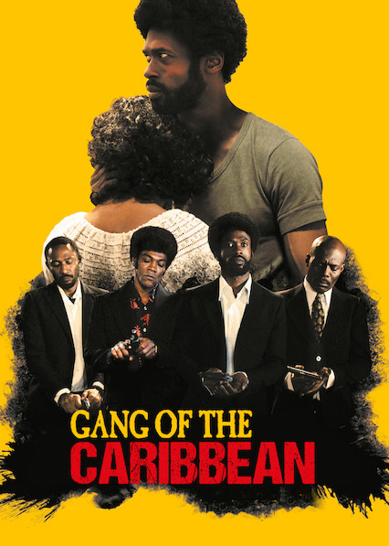 Poster Phim Băng đảng Tây Ấn (Gang of the Caribbean)