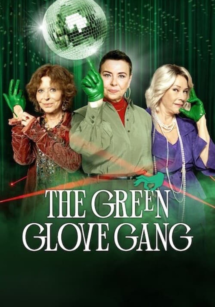 Xem Phim Băng trộm Găng Tay Xanh Lục (Phần 2) (The Green Glove Gang (Season 2))