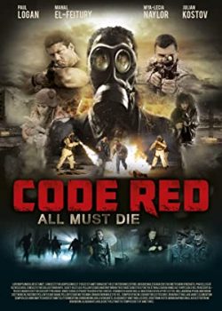 Poster Phim Báo Động Đỏ (Code Red)