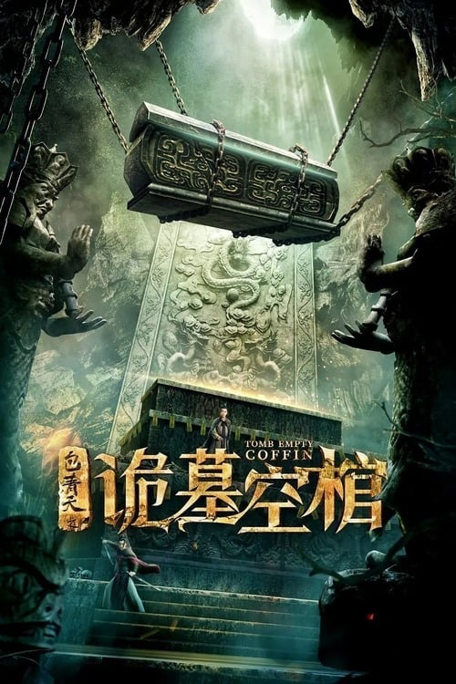Poster Phim Bao Thanh Thiên: Cổ Quan Tài Rỗng (Tomb Empty Coffin )