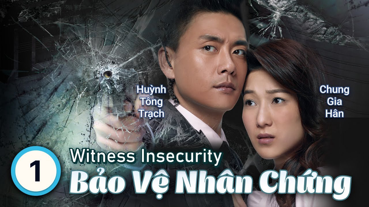 Poster Phim Bảo Vệ Nhân Chứng (Witness Insecurity)